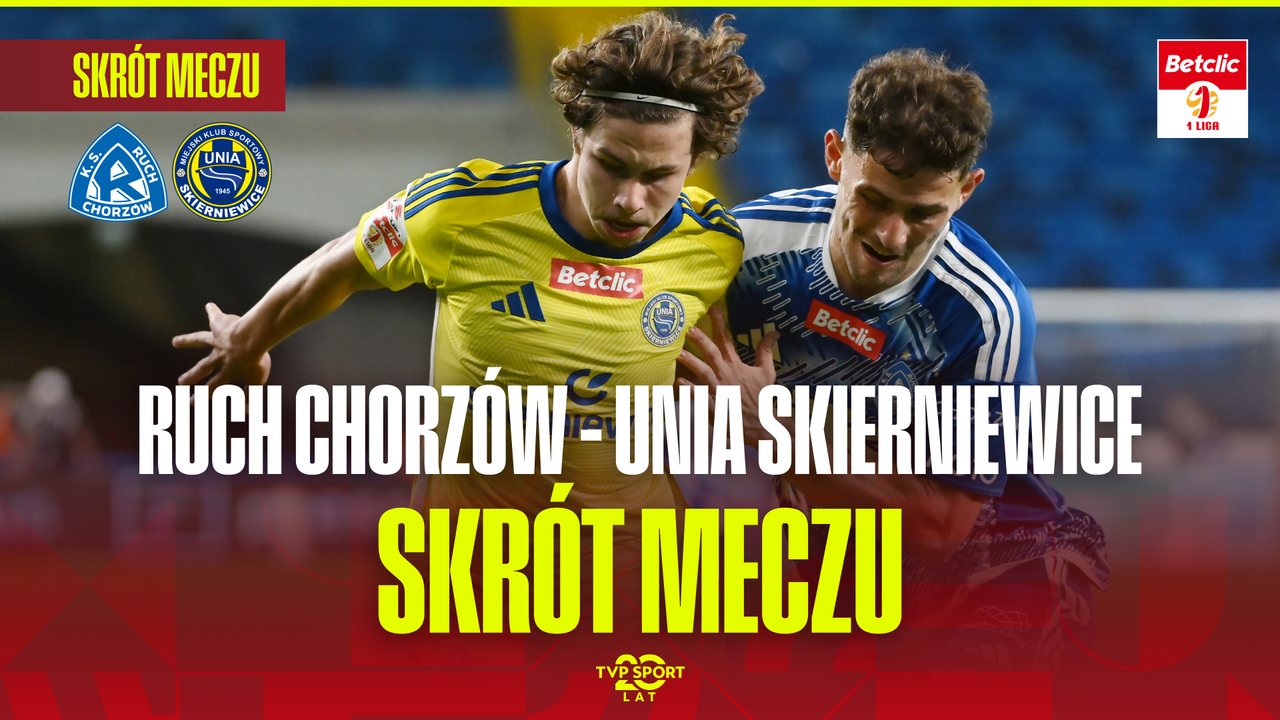 Ruch Chorzów – Unia Skierniewice. Betclic 1 Liga, 7. kolejka [SKRÓT]